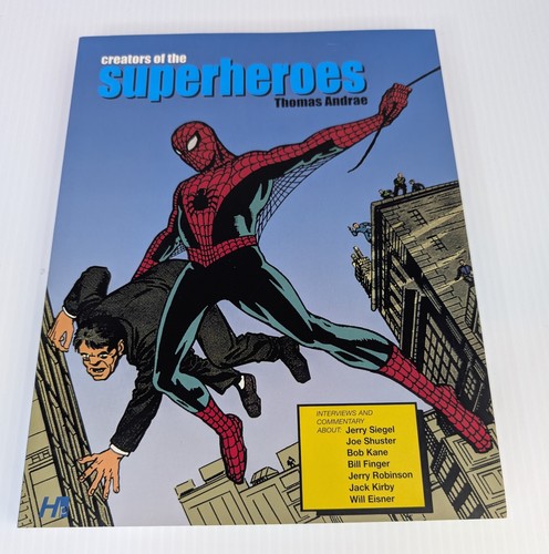 Thomas Andrae Creators Of The Superheroes (Paperback)