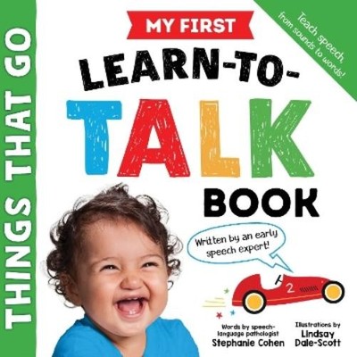 Stephanie Cohen My First Learn-to-Talk Book: Things That Go (Kartonbuch)
