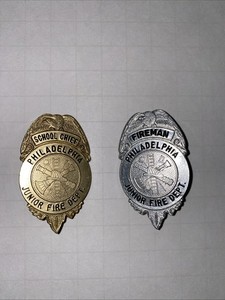 Vintage Philadelphia Junior Fire Dept . Fireman /School Chief Fire Badges