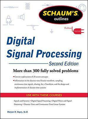 Schaums Outline of Digital Signal Processing by Monson Hayes (Paperback, 2011)