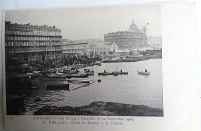 AK POSTKARTE - Ankunft pdt Krüger in Marseille (22. November 1900) - Die Anlegestelle
