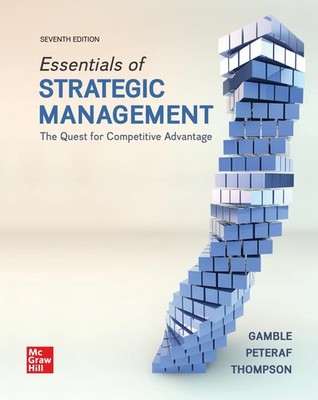 Loose-Leaf Essentials of Strategic Management: The Quest for Competitive Adv...