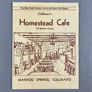 Vintage Killham’s Homestead Cafe Paper Menu Manitou Springs Colorado Pikes Peak