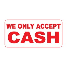We Only Accept Cash Red Retro Vintage Style Metal Sign - 8 In X 12 In With Holes