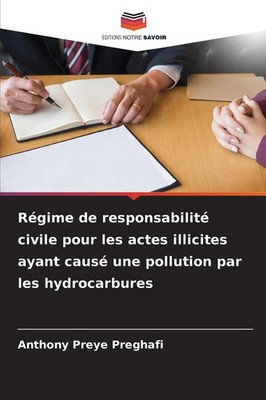 Anthony Preye Preghafi | Régime de responsabilité civile pour les actes...