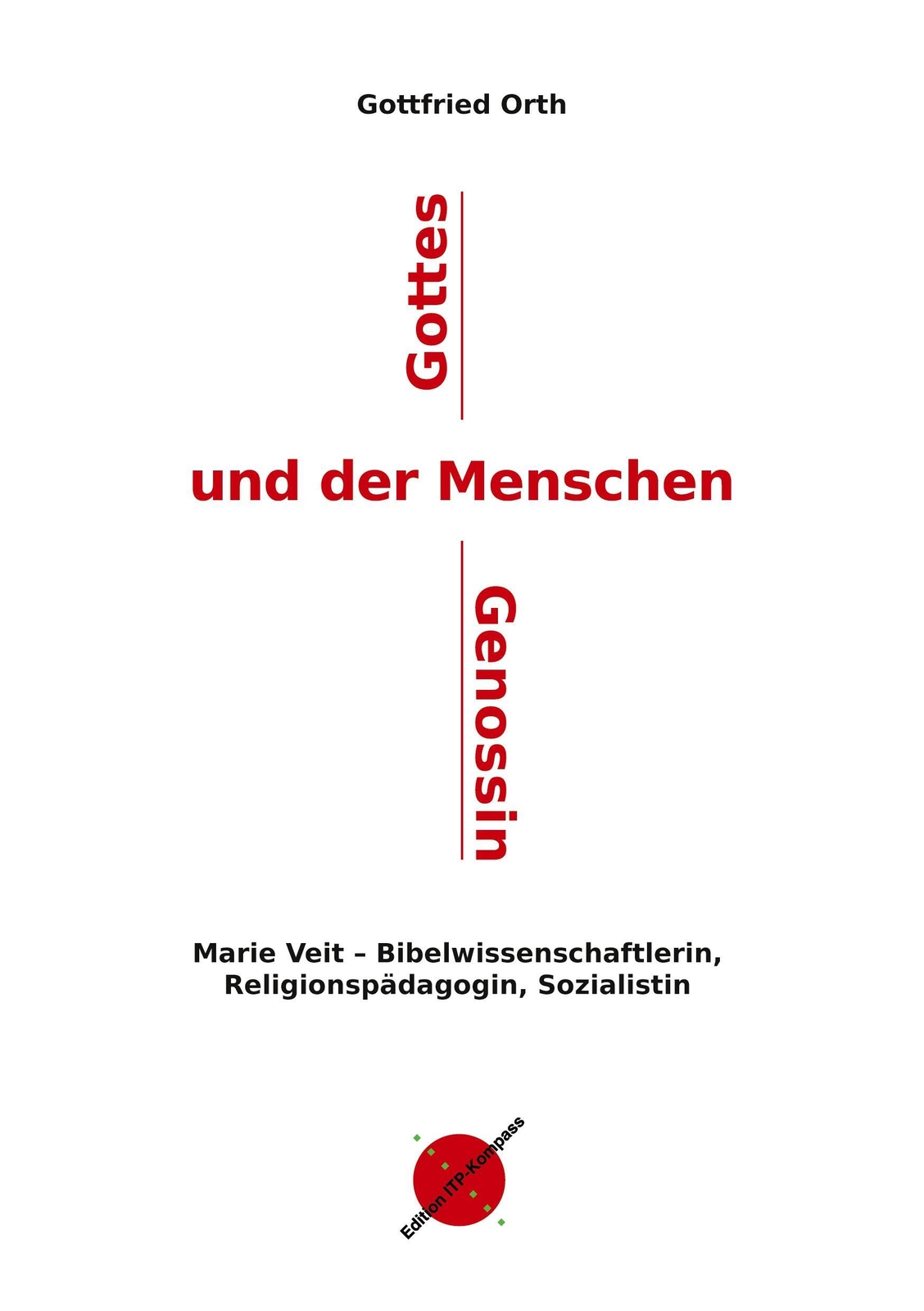 Thumbnail - Gottes Und Der Menschen Genossin Gottfried Orth Taschenbuch Paperback