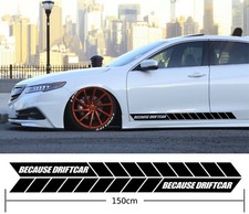 Because Driftcar Side Stripes Stickers JDM Drift  Sticker Car Decal Graphics