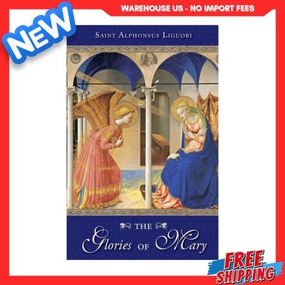 NEW The Glories of Mary, 9780895550217, FREESHIP