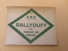 G, W, R,    Luggage. Label,    (   Ballyduff.  Via. Fishguard & Rosslare,   )