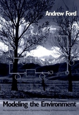 Modeling the Environment: An Introduct..., Ford, Andrew