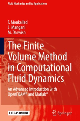 The Finite Volume Method in Computational Fluid Dynamics, F. Moukalled
