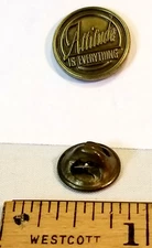ATTITUDE IS EVERYTHING lapel pin