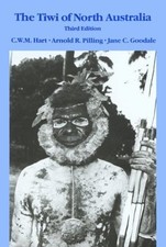 Tiwi of North Austraila Arnold R., Goodale, Jane C., Hart, C. W.