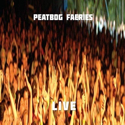 Peatbog Faeries - Live @ 25 [CD]
