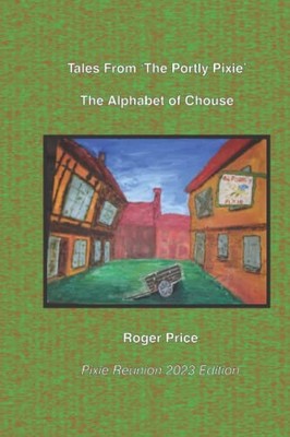 Tales From 'The Portly Pixie': The Alp..., Price, Roger