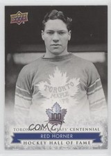 2017 Upper Deck Toronto Maple Leafs Centennial Hall of Fame Red Horner HOF 0d7y