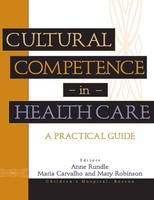 Cultural Competence In Health Care | A Practical Guide | Anne Rundle (U. A.)