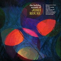 Rouse Josh - Holiday Sounds Of Josh Rouse T - Vinyl Record - F600Z