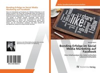 Bonding Erfolge Im Social Media Marketing Auf Facebook Michael Bollin
