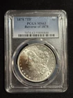 1878 7TF MORGAN SILVER DOLLAR PCGS MS63 REVERSE OF 1878