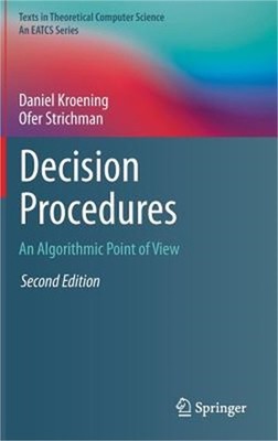 Decision Procedures: An Algorithmic Point of View (Hardback or Cased Book)