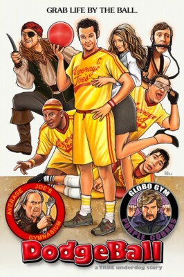 Dodgeball Comedy Globo Gym Joe Movie Film Poster Giclee Print Art 24x36 Mondo