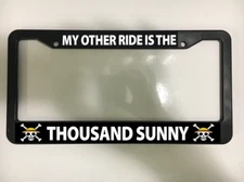 My Other Ride is The Thousand Sunny Straw Hat Pirate Car License Plate Frame