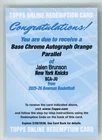 Jalen Brunson 2025-26 Bowman Chrome Auto True Orange /25 Redemption #BCA-JU