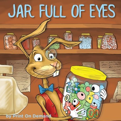 Jar full of eyes Print On Demand Paperback Digital on Demand