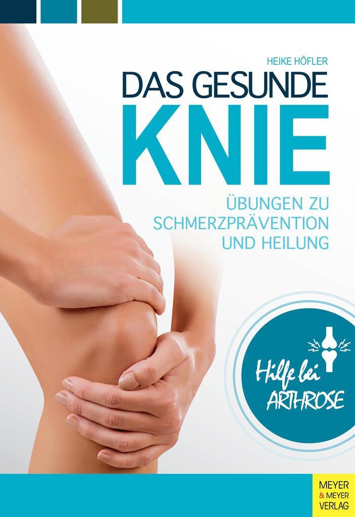 Thumbnail - Das Gesunde Knie | Heike Höfler | 2020 | Deutsch