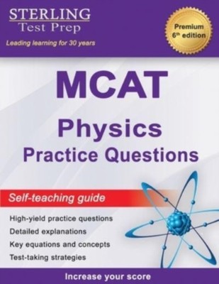 Test Prep - MCAT Physics Practice Questions  High Yield MCAT Physics P - X555z