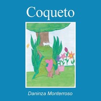Coqueto Daninza Monterroso Taschenbuch Kartoniert / Broschiert Spanisch 2020