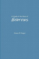 Dennis Dinger | A Study Of The Book Of Hebrews | Taschenbuch | Englisch (2012)
