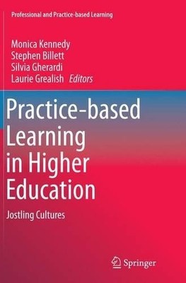 Practice-based Learning in Higher Education - 9789401778633