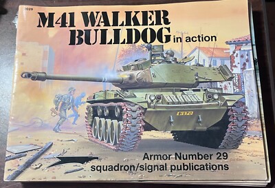 M41 Walker Bulldog in Action Squadron/Signal 2029 Armor #29 by Jim Mesko M-41