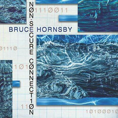 Bruce Hornsby - Non-Secure Connection - LP Vinyl - NEW