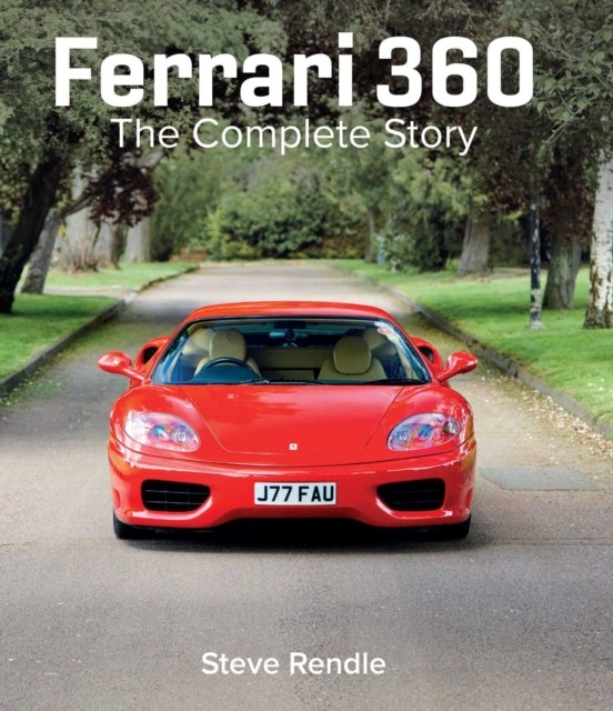 Ferrari 360: The Complete Story by Steve Rendle 9780719846342 NEW - Image 4