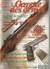 GAZETTE DES ARMES N°243 FUSIL BERTHIER / ARMEE CONFEDEREE / MAUSER C 96 MARINA