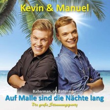 KEVIN & MANUEL - AUF MALLE SIND DIE NÄCHTE LANG   CD NEUF