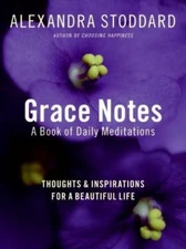 Grace Notes, Paperback by Stoddard, Alexandra, Brand New, Free shipping in th...