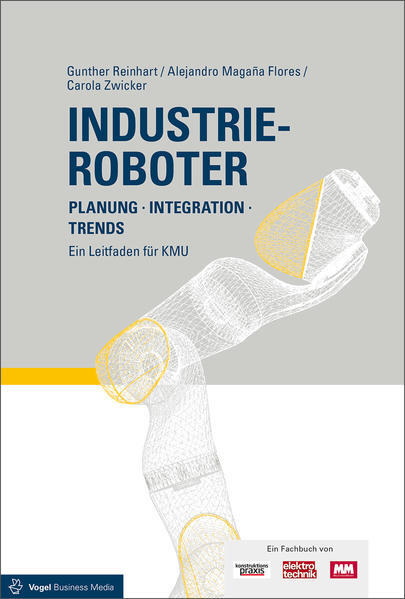 Thumbnail - Industrieroboter | Gunther Reinhart, Alejandro Magaña Flores, Carola