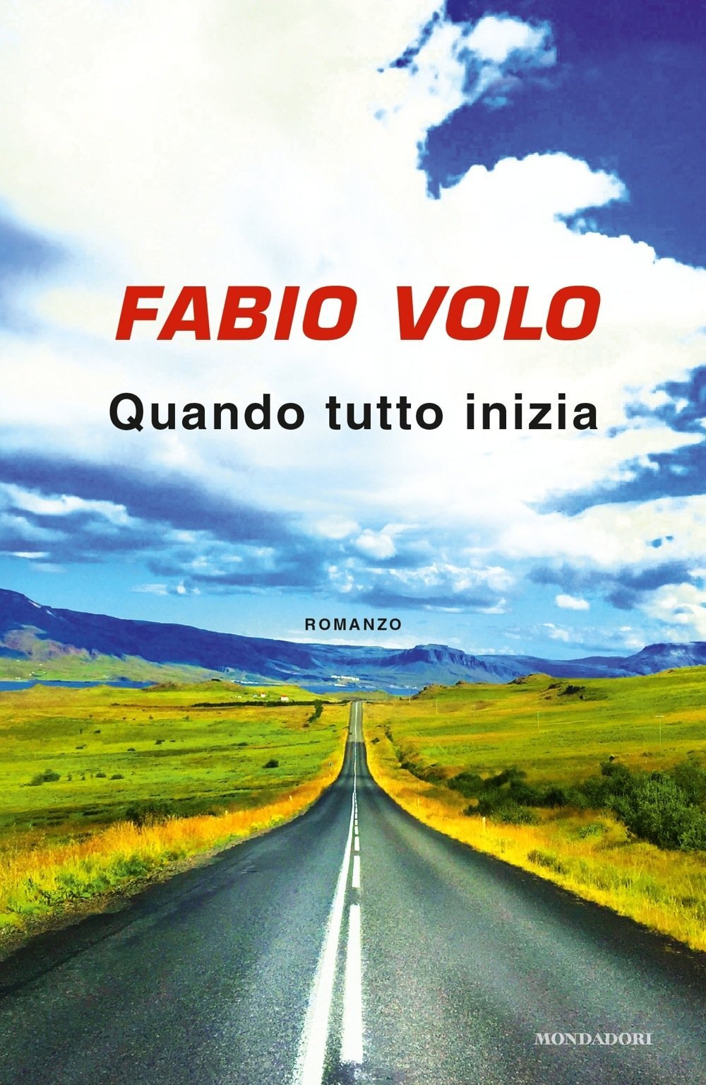 Libri Fabio Volo - Quando Tutto Inizia