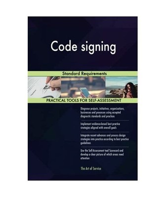 Code signing Standard Requirements, Gerardus Blokdyk