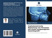 Cephalometrische Bewertung Von Personen Mit Einem Ausgewogenen Gesichtsprofil Mi