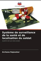 Archana Rajasekar | SystèMe De Surveillance De La Santé Et De Localisation Du...