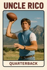 2025 Uncle Rico Jon Gries Napoleon Dynamite Holo Custom Parody card