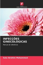 Infeces Ginecolgicas by Sala Ibrahim Mohammed (Portuguese) Paperback Book