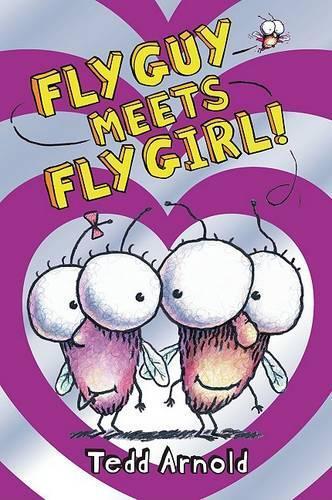 Tedd Arnold Fly Guy: #8 Fly Guy Meets Fly Girl (Copertina rigida) Fly Guy
