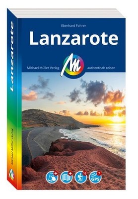 MICHAEL MÜLLER Reiseführer Lanzarote 100% authentisch, aktuell und vor Ort reche