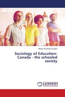 Marilyn Richards-Douglas | Sociology Of Education: Canada - The Schooled Society